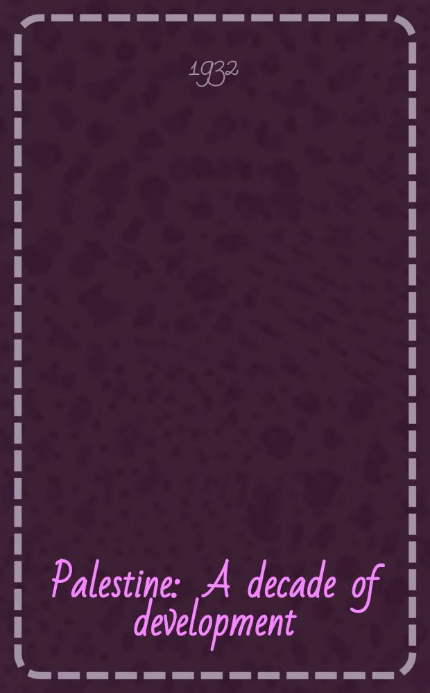 Palestine : A decade of development