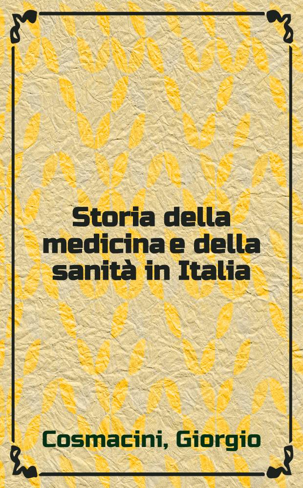 Storia della medicina e della sanità in Italia : Dalla peste europea alla guerra mondiale, 1348-1918 = История медицины и здравоохранения в Италии. От чумы в Европе до мировой войны 1348 - 1918.