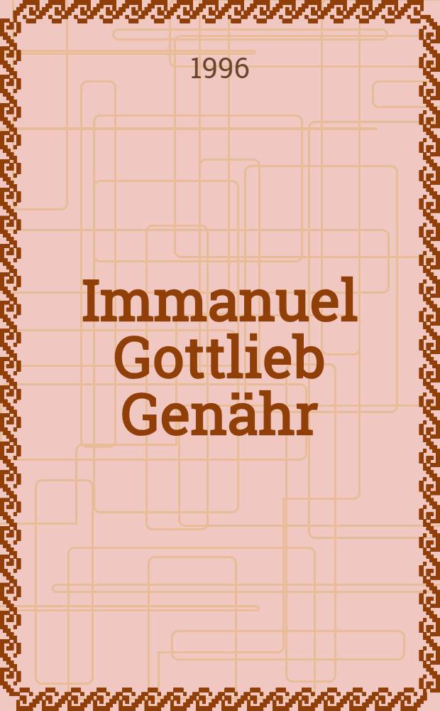 Immanuel Gottlieb Genähr : Dt. Tolstoj - Übersetzer in China = И.Г.Генэр немецкий переводчик Л.Н.Толстого в Китае.