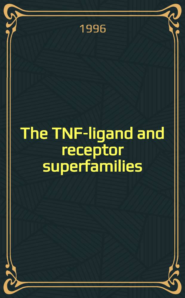 The TNF-ligand and receptor superfamilies : Controllers of immunity a. the Troian horses of autoimmune disease ? = Лиганд фактора некроза опухоли и суперсемейство . контролеры иммунитета и троянские кони аутоиммунной болезни.