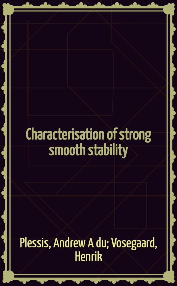 Characterisation of strong smooth stability = Характеризация строгой гладкой устойчивости..