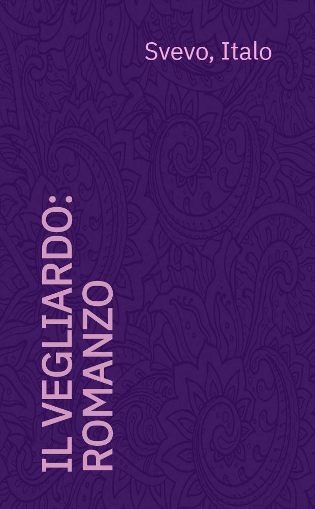 Il vegliardo : Romanzo