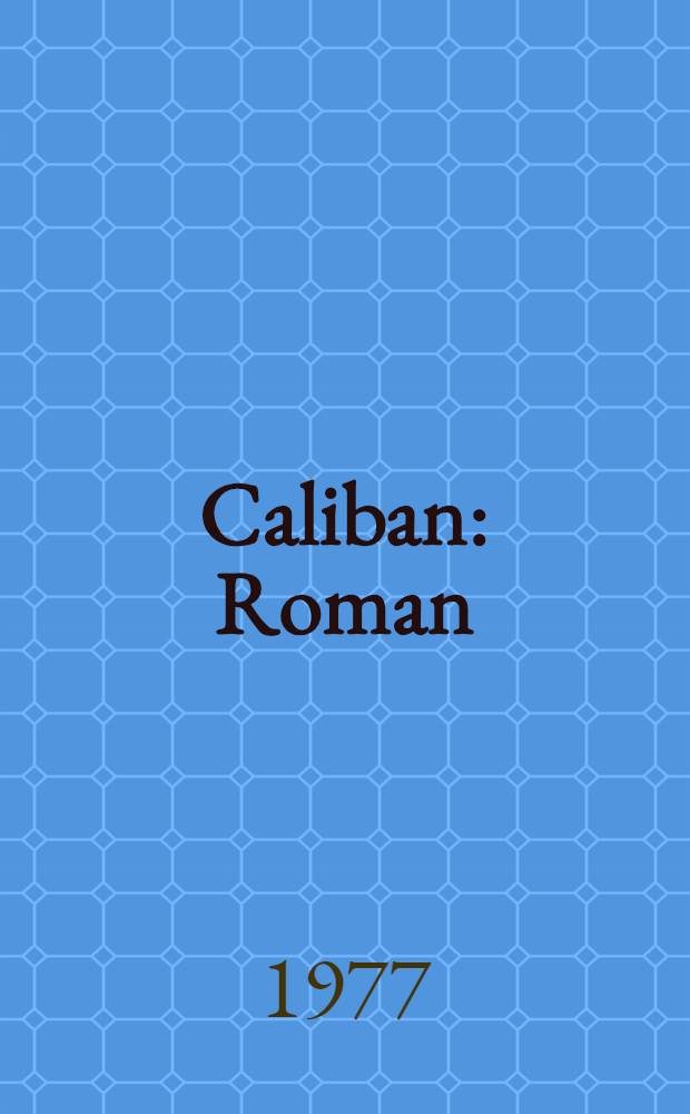 Caliban : Roman