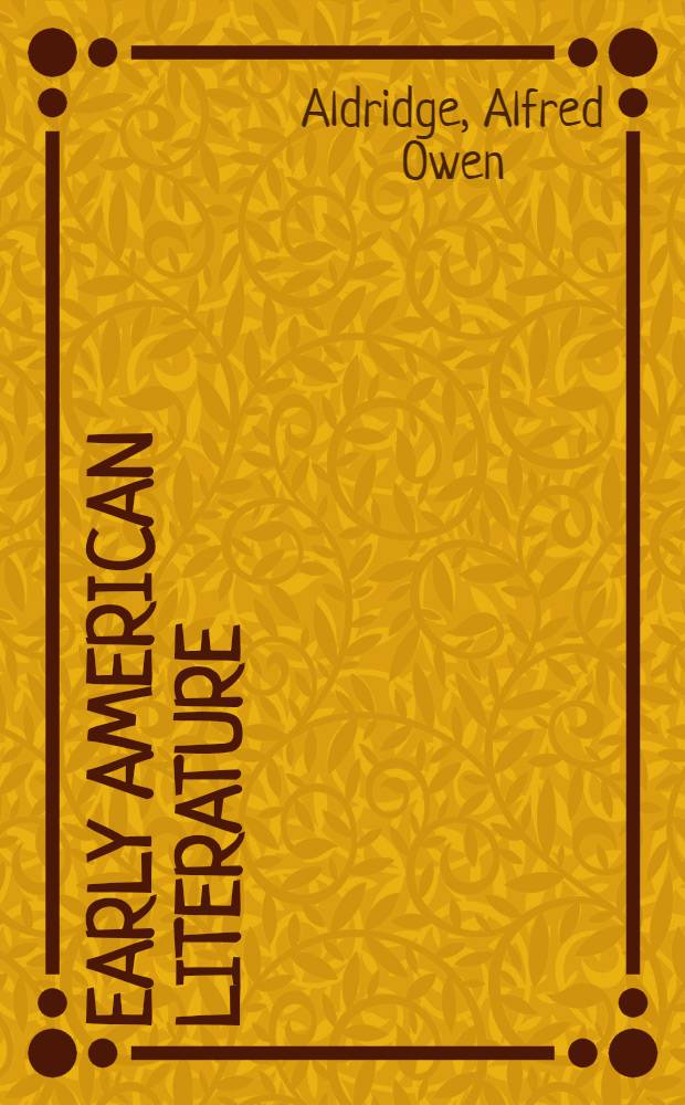 Early American literature : A comparatist approach = Ранняя американская литература.