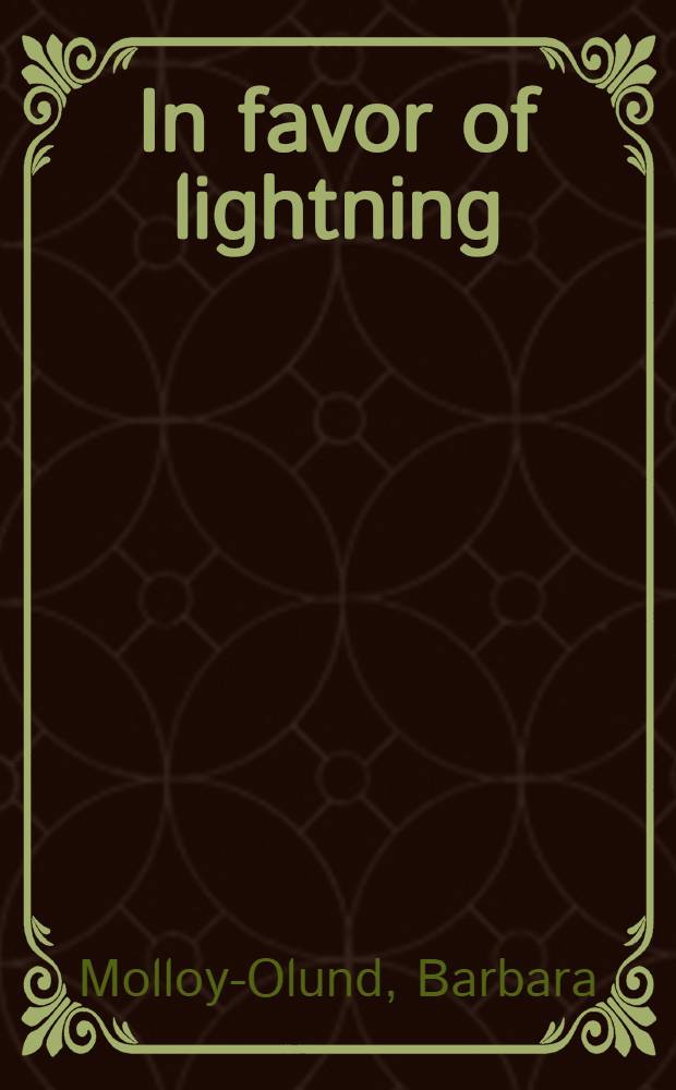 In favor of lightning : Poems