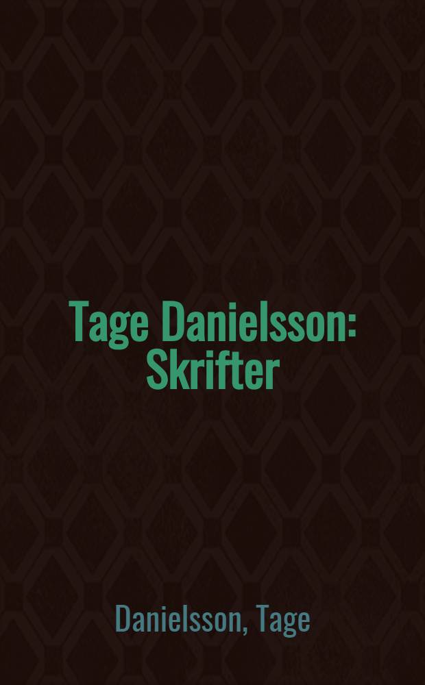 Tage Danielsson : Skrifter