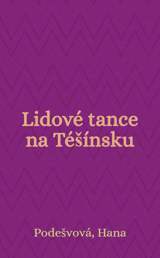 Lidov&eacute; tance na T&eacute;&scaron;&iacute;nsku = Народный танец в Тешинской области.