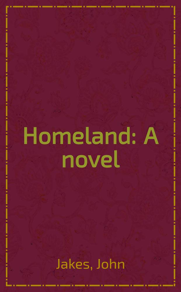 Homeland : A novel