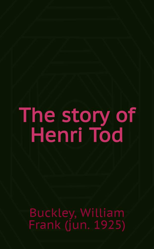 The story of Henri Tod
