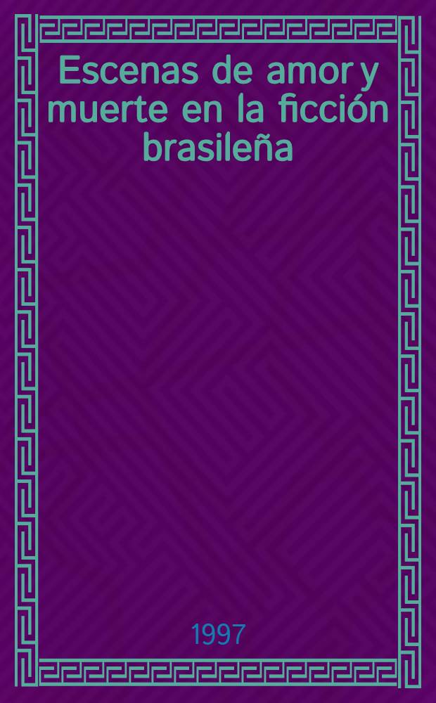 Escenas de amor y muerte en la ficción brasileña : El juego dramático de la relación hombre-mujer en la lit = Сцены любви и смерти в бразильской худ. литературе.