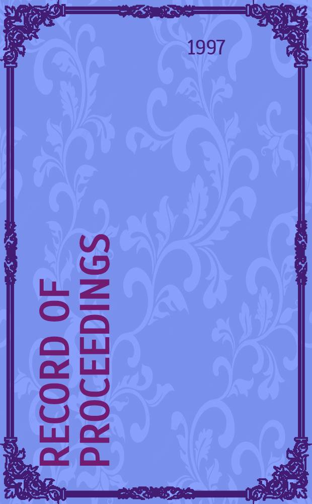 Record of proceedings = Протокол заседаний.