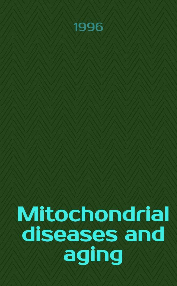 Mitochondrial diseases and aging