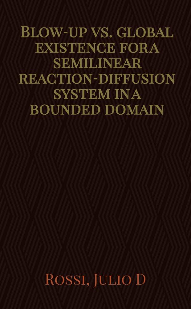 Blow-up vs. global existence for a semilinear reaction-diffusion system in a bounded domain = Коллапс глобального существования для полулинейной обратнодиффузионной системы в граничной области.