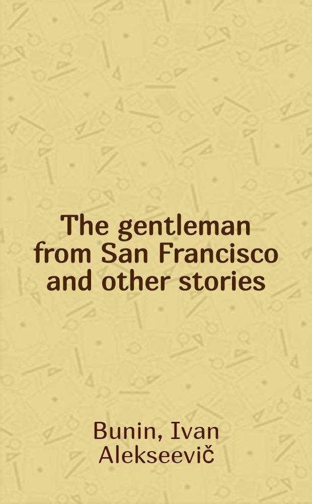 The gentleman from San Francisco and other stories