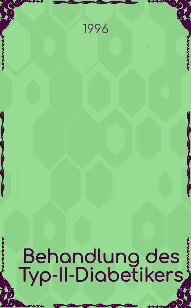 Behandlung des Typ-II-Diabetikers