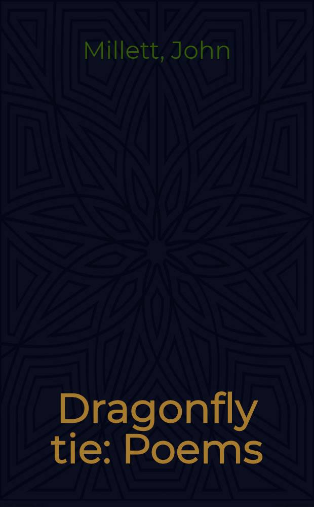 Dragonfly tie : Poems