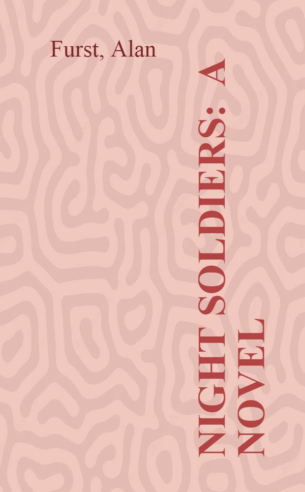 Night soldiers : A novel