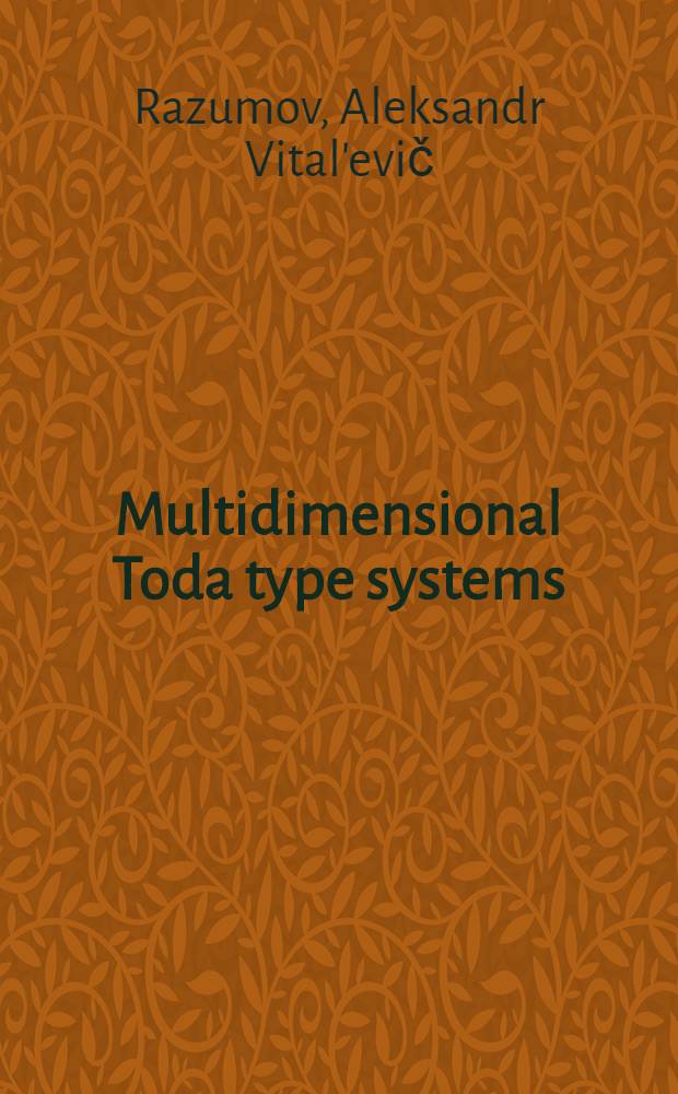 Multidimensional Toda type systems