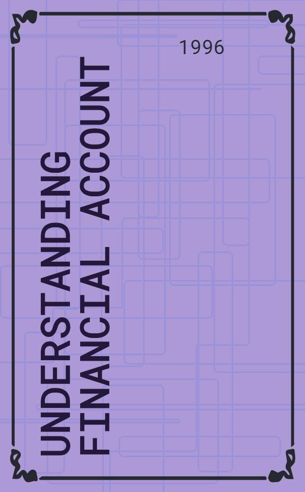 Understanding financial account = Финансовая отчетность