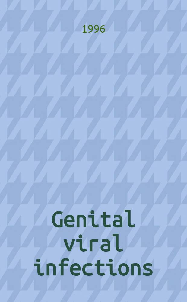 Genital viral infections : Studies on human papillomavirus a. Epstein-Barr virus : Diss. = Вирусные инфекции половых органов. Изучение на папилломавирусе человека и вирусе Эпштейна-Барра.