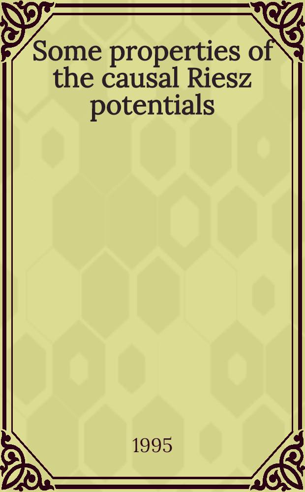 Some properties of the causal Riesz potentials = Об инверсии казуальных потенциалов Рисса.