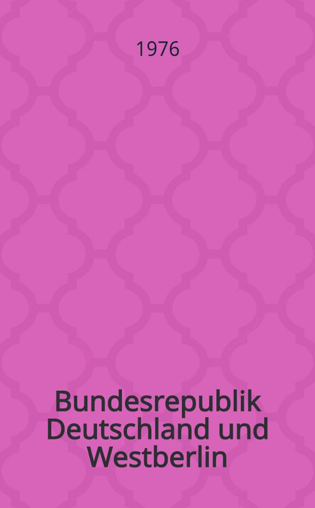 Bundesrepublik Deutschland und Westberlin = Курс испанской фонетики и фонологии.