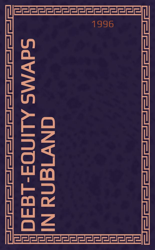 Debt-equity swaps in Ruβland : Einsatzmöglichkeiten im Rahmen der Privatisierung : Diss. = Ценные бумаги в России.