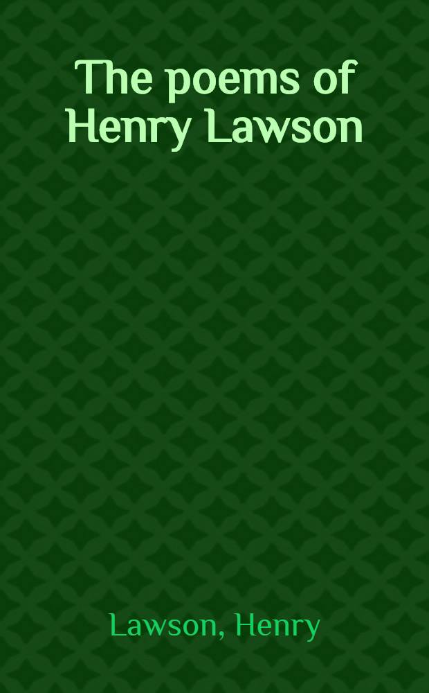 The poems of Henry Lawson