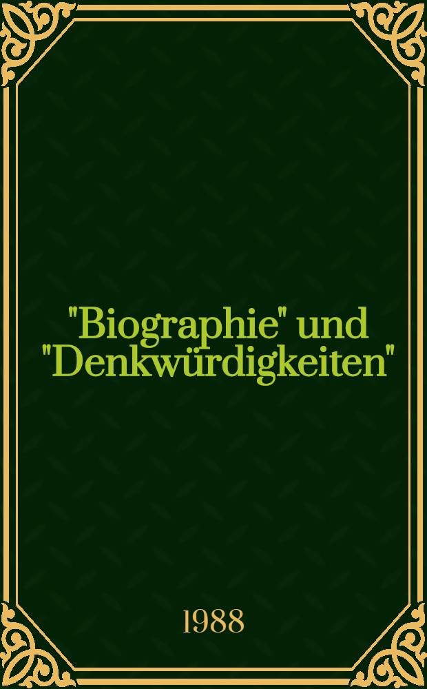 "Biographie" und "Denkwürdigkeiten" = Биография доктора М.А.Вейкарда.