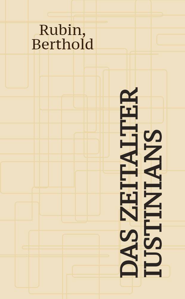 Das Zeitalter Iustinians
