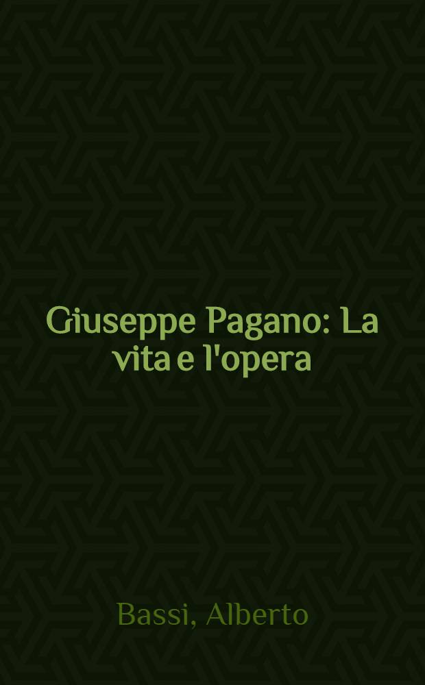 Giuseppe Pagano : La vita e l'opera = Дизайнер Джузеппе Пагано.
