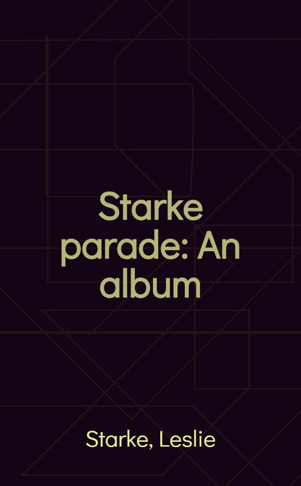 Starke parade : An album = Парад.