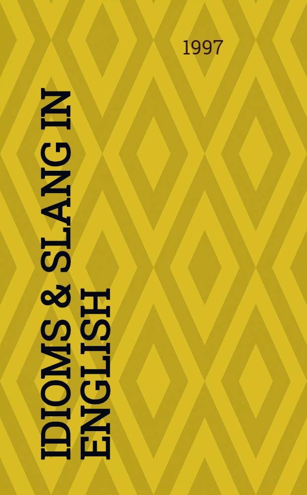 Idioms & slang in English