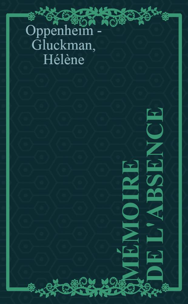 Mémoire de l'absence : Clinique psychanalytique des réveils de coma = Выпадение памяти. Психоаналитика клиники выхода из комы.