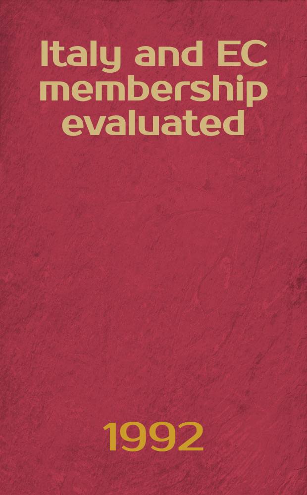 Italy and EC membership evaluated = Оценка Италии и членства в ЕС.