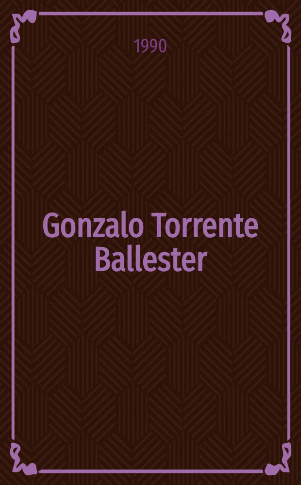Gonzalo Torrente Ballester : La Semana de aut. sobre Gonzalo Torrente Ballester tuvo lugar en el Centro cultural del Inst. de coop. iberoamer. de Buenos Aires, del 12 al 15 de sept. de 1988 = Торренте Баллестер.