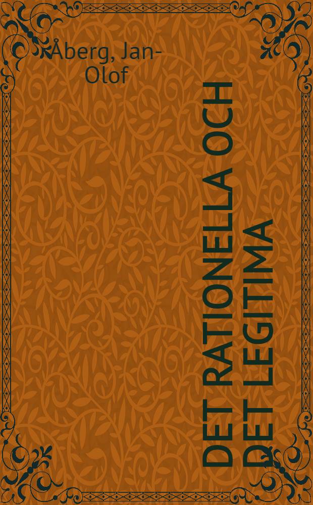 Det rationella och det legitima : En studie av utv&auml;rderingars teori och praktik : Diss. = Рациональное и законное. Изучение теории и практики оценки.
