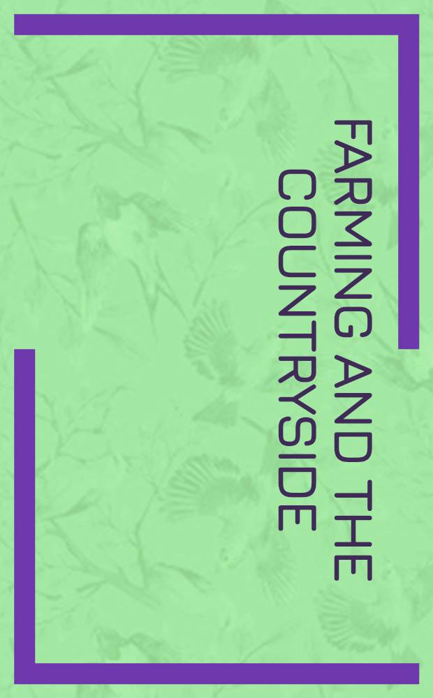 Farming and the countryside : An econ. analysis of external costs and benefits = Фермерство и деревня. Экономический анализ внешних факторов и доходов.