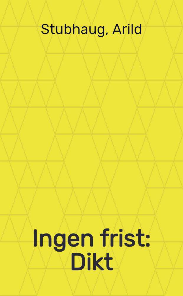 Ingen frist : Dikt