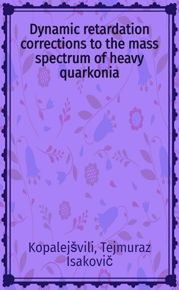 Dynamic retardation corrections to the mass spectrum of heavy quarkonia