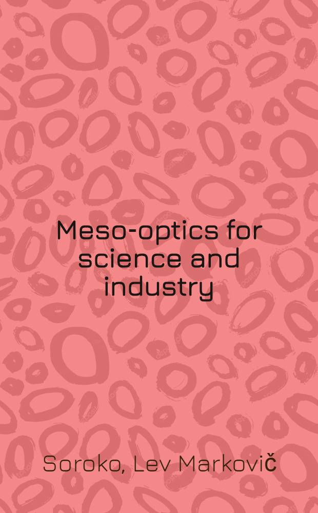 Meso-optics for science and industry
