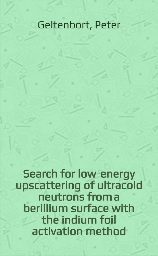 Search for low-energy upscattering of ultracold neutrons from a berillium surface with the indium foil activation method