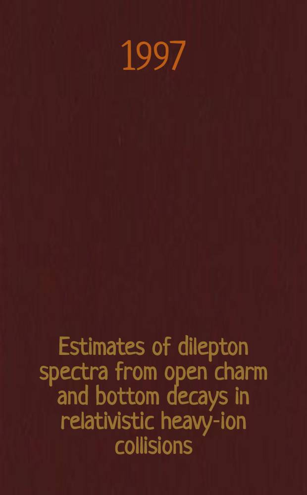 Estimates of dilepton spectra from open charm and bottom decays in relativistic heavy-ion collisions = Оценки двухлептонных спектров от открытых чармовых и нижних распадов в столкновениях релятивистских тяжёлых ионов.