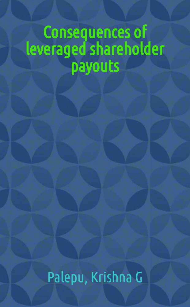 Consequences of leveraged shareholder payouts : Defensive versus voluntary recapitalizations