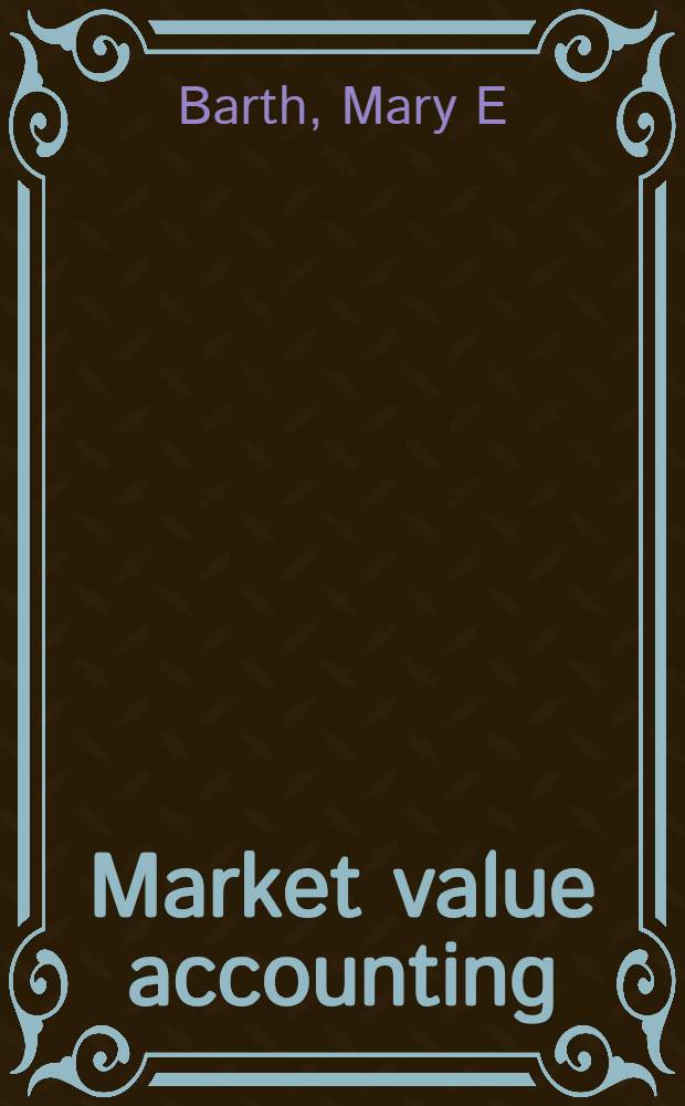 Market value accounting : Evidence from investment securities a. the market valuation of banks