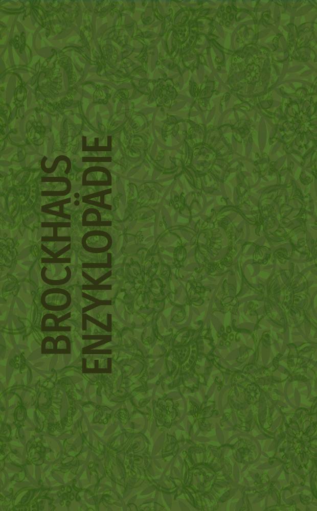 Brockhaus Enzyklopädie : In 24 Bd.