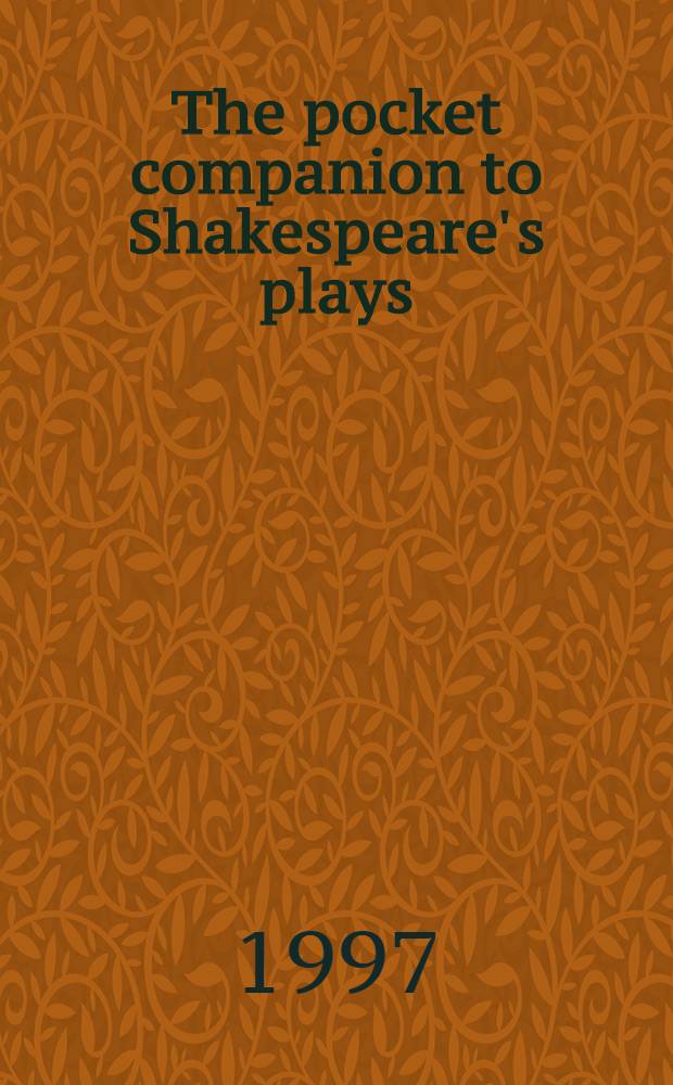 The pocket companion to Shakespeare' s plays