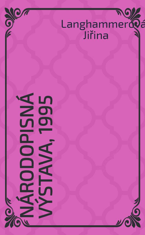 Národopisná výstava, 1995 : Ze sb. národopisného odděl. Hist. muzea Nár. muzea - ke stému výročí Národopisné výstavy českosl., konané v Praze r. 1895 = Этнографическая выставка 1995.