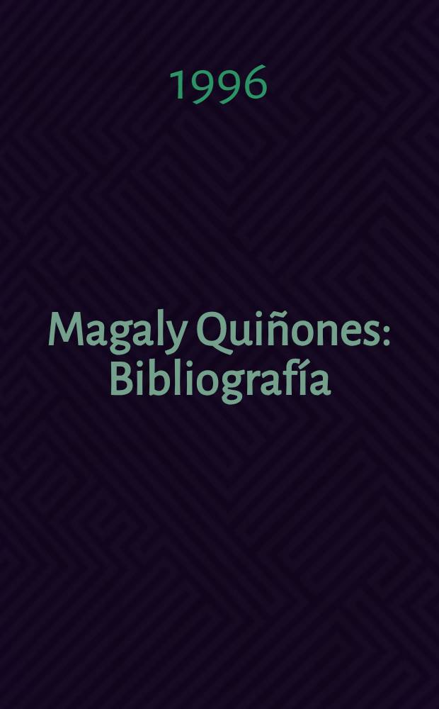 Magaly Quiñones : Bibliografía