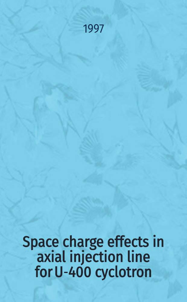 Space charge effects in axial injection line for U-400 cyclotron